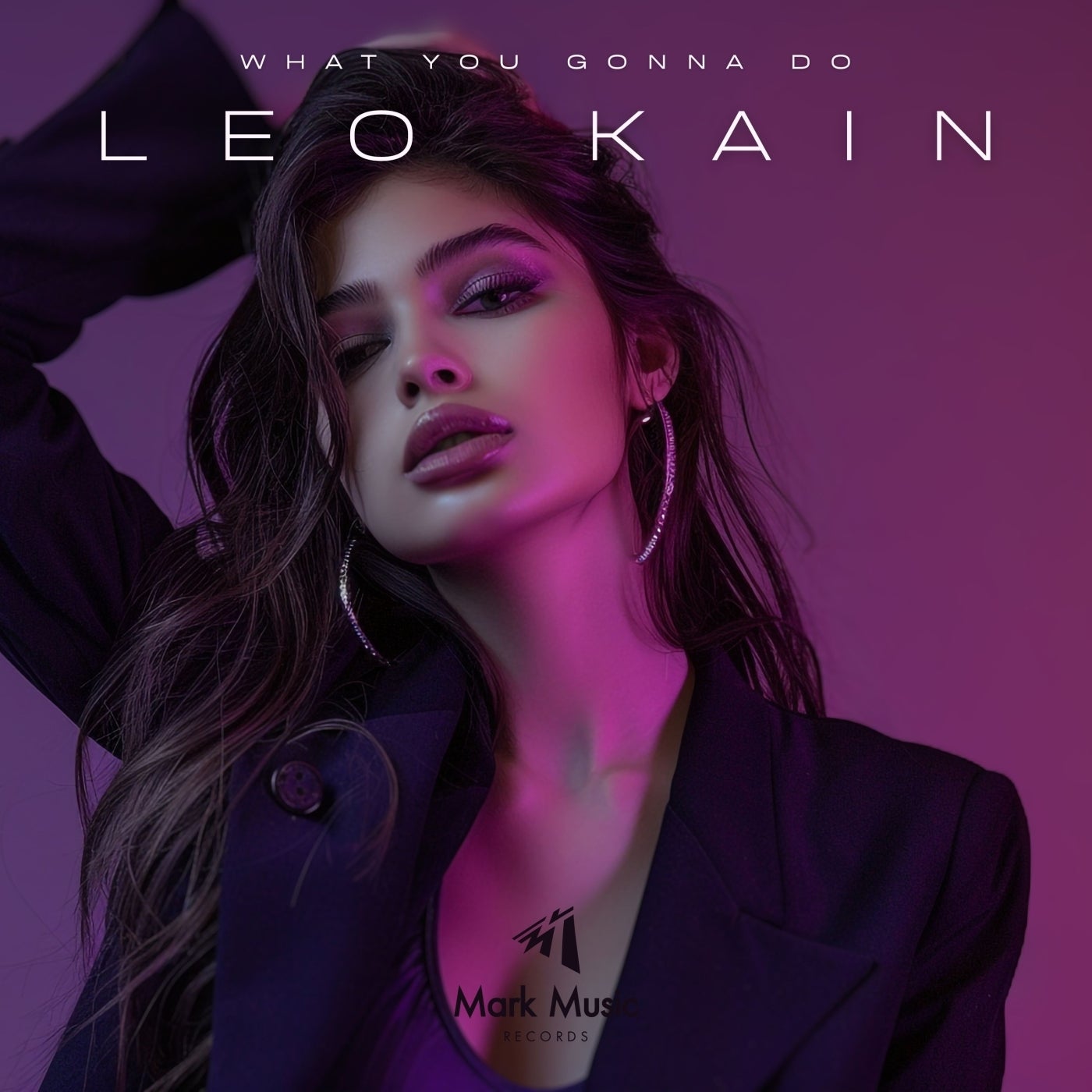 Leo Kain - What You Gonna Do [Mark Music Records]