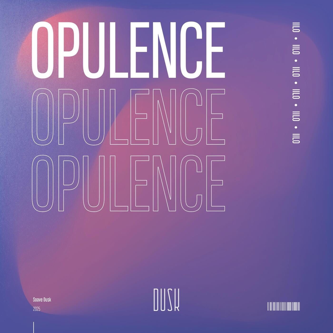 Opulence