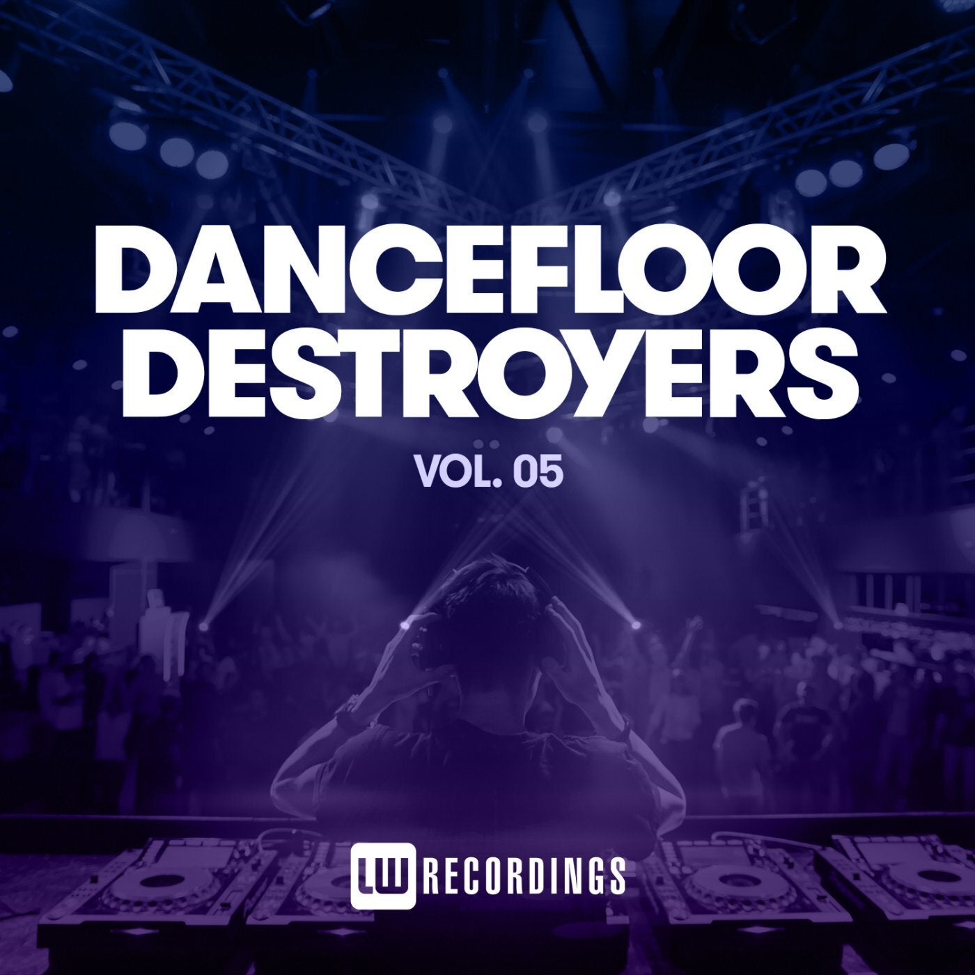 Dancefloor Destroyers, Vol. 05