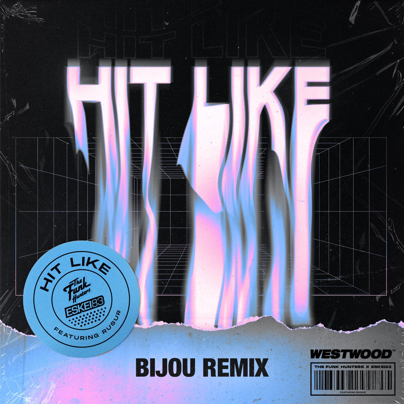 Hit Like (BIJOU Remix)