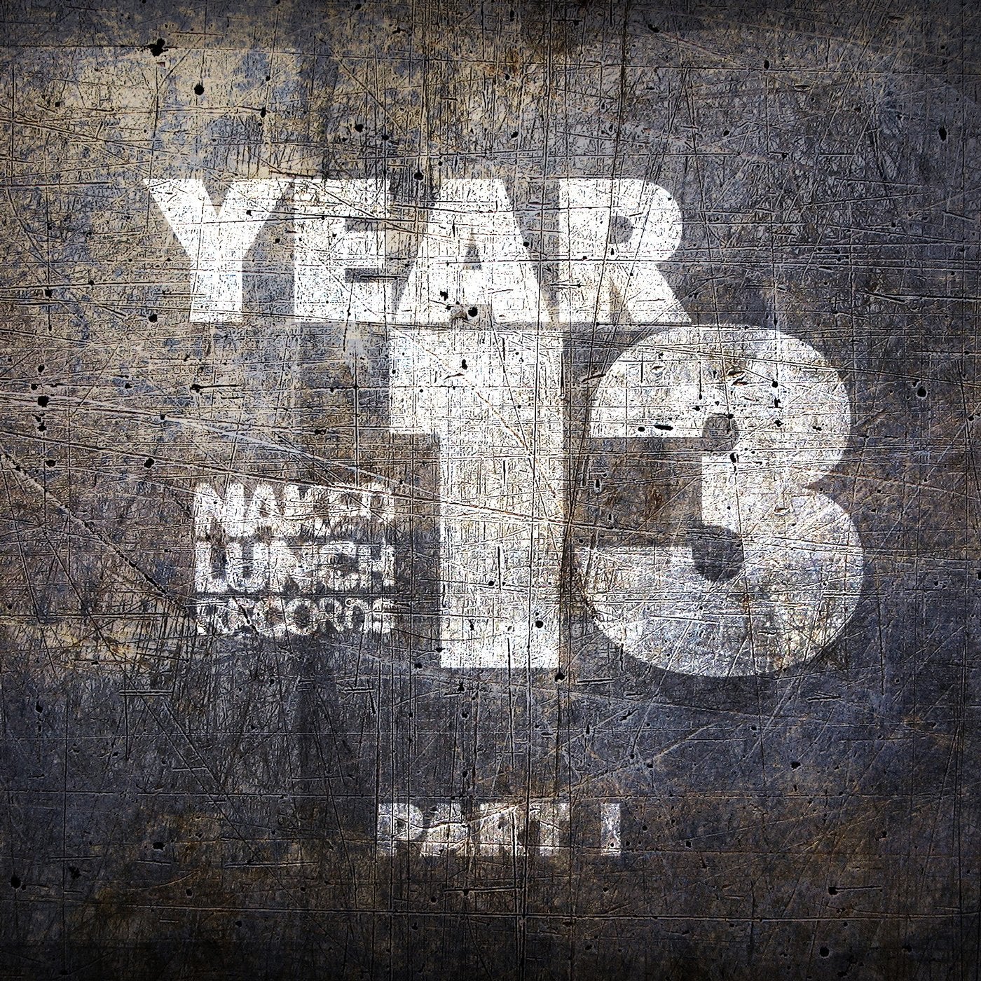 Naked Lunch Year 13 - Part I