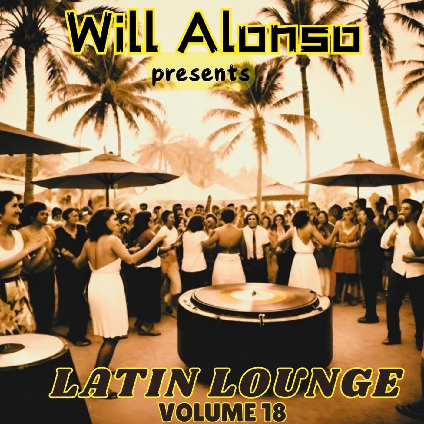 Will Alonso Presents: Latin Lounge, Vol. 18