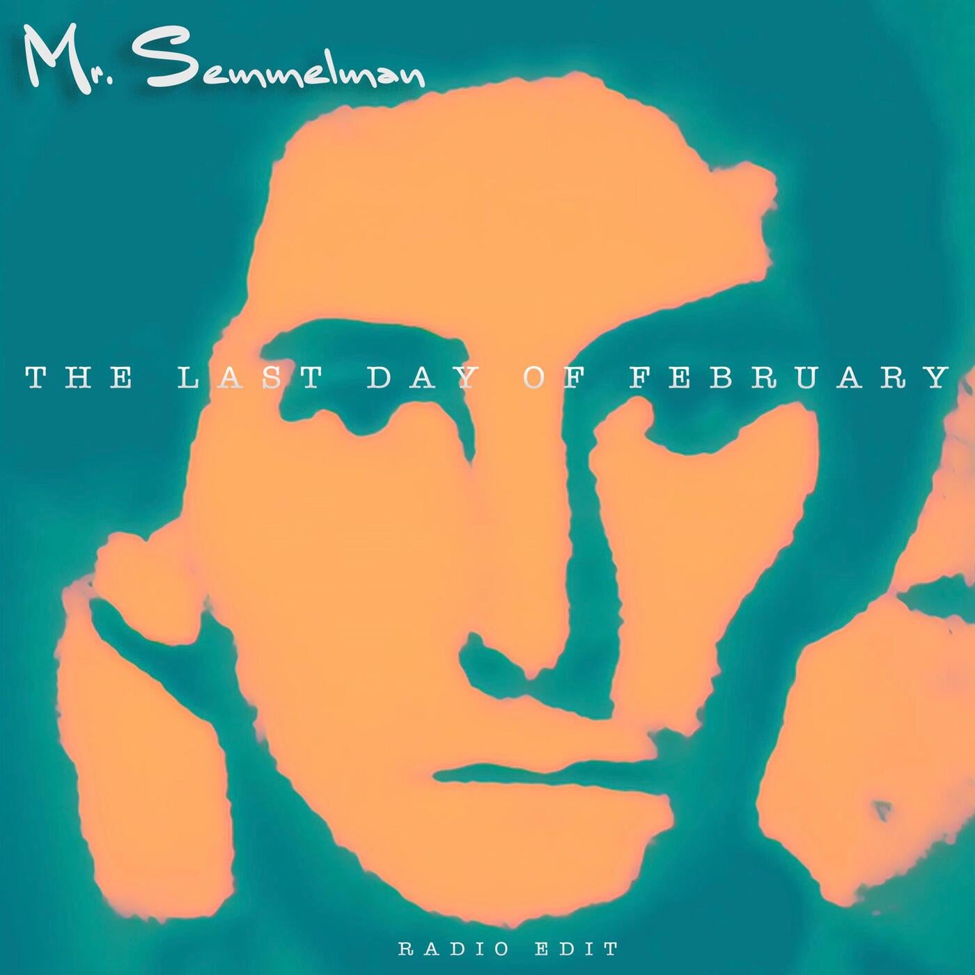 The Last Day of February (Radio Edit)
