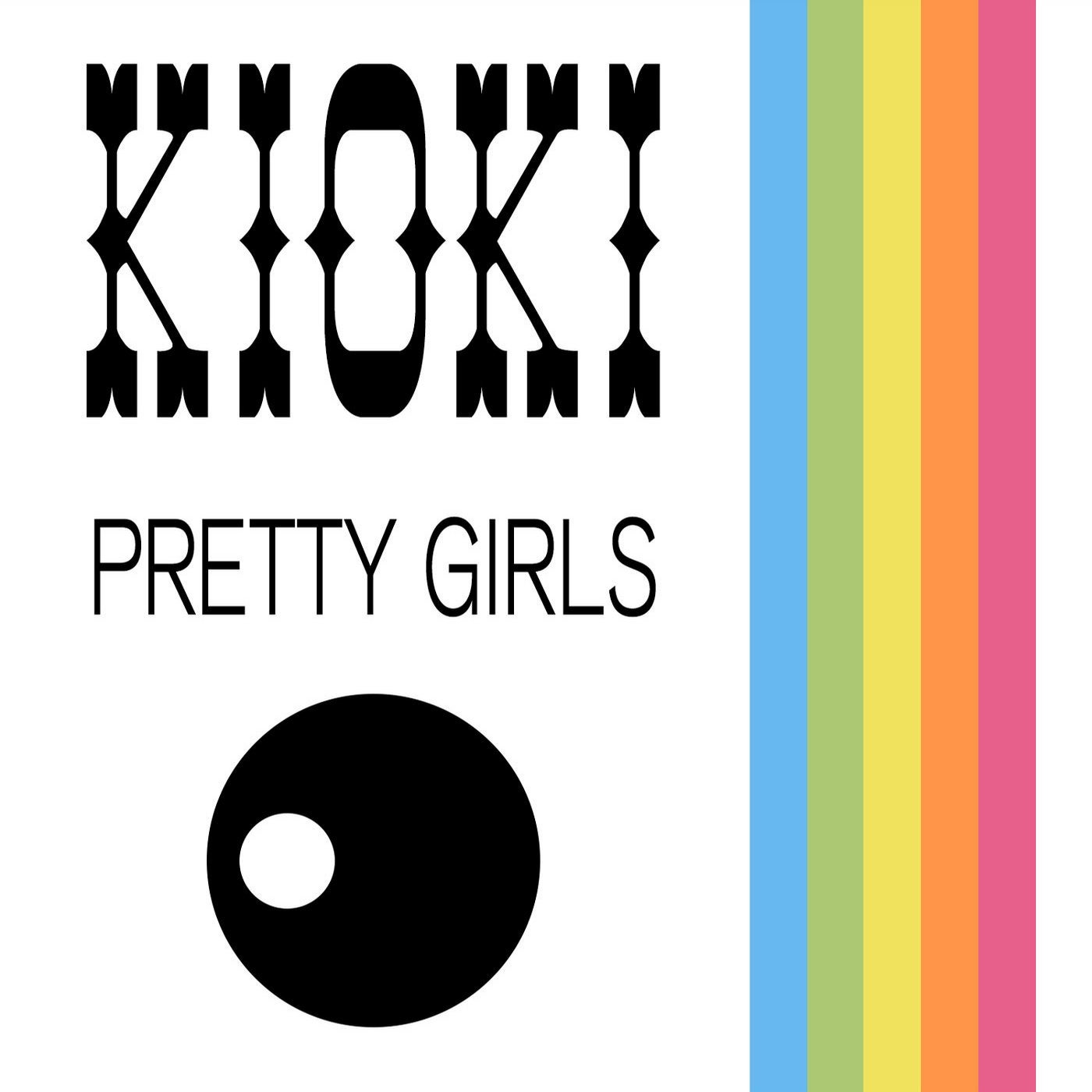 Kioki - Pretty Girls (Proudly Remix)