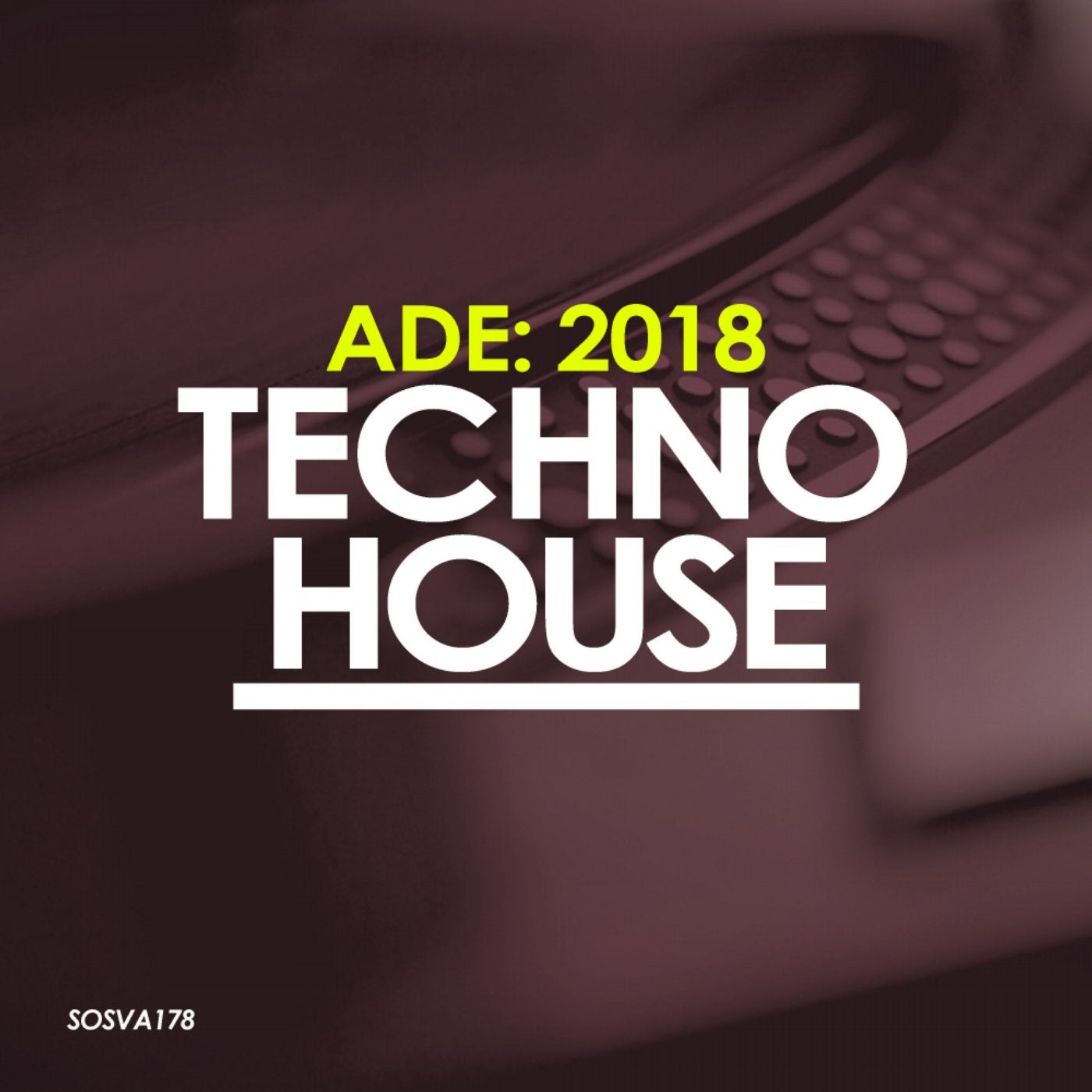 ADE: 2018, Techno House