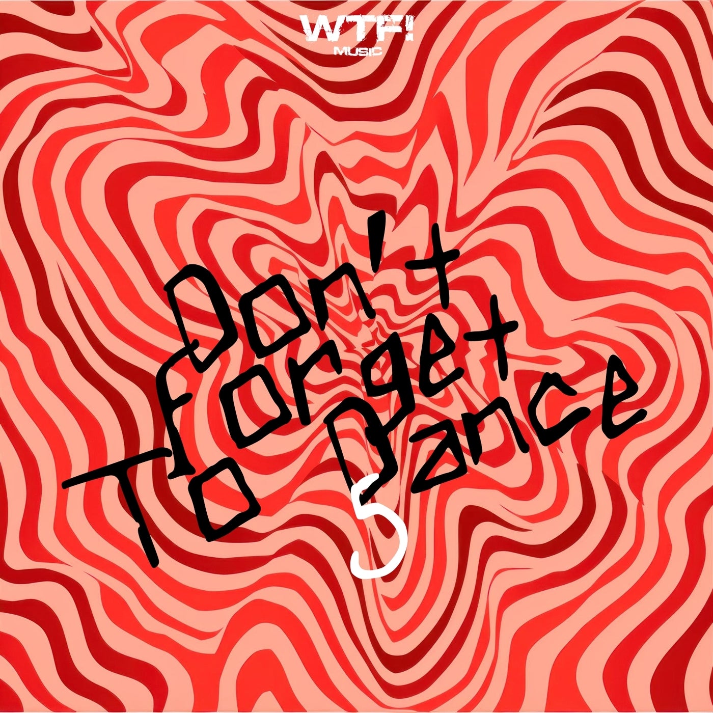 Don't Forget To Dance 5