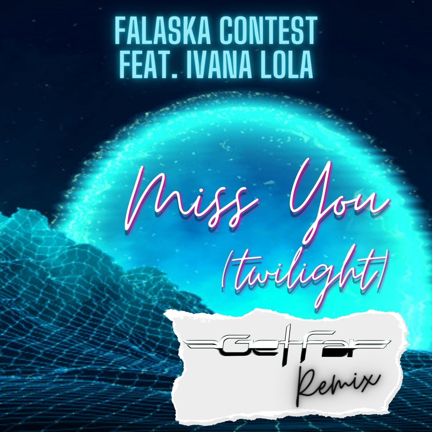 Miss You (Twilight) (feat. Ivana Lola) [Get Far Remix]