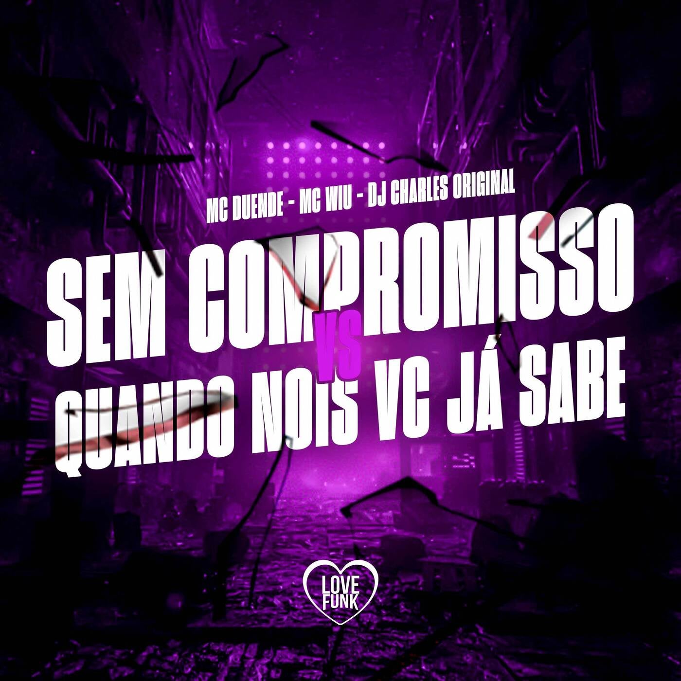 Sem Compromisso Vs Quando Nois Vc Já Sabe