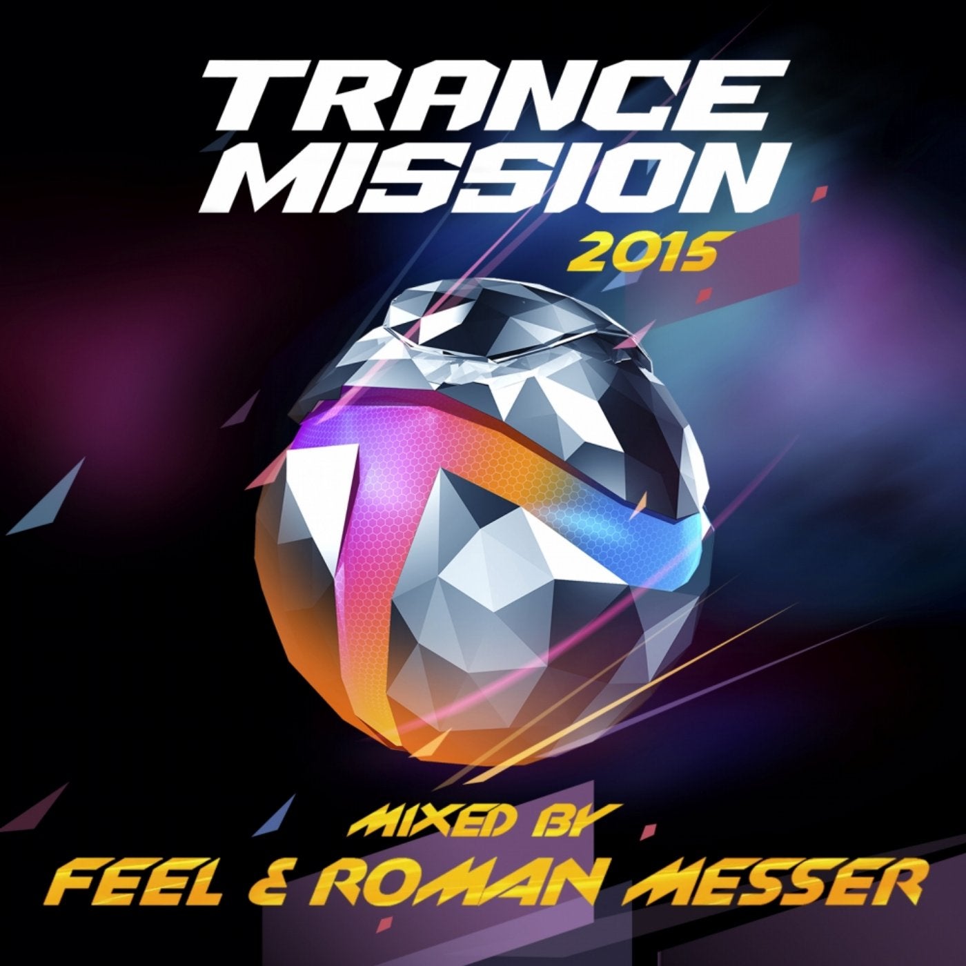 TranceMission 2015: Mixed By Feel & Roman Messer