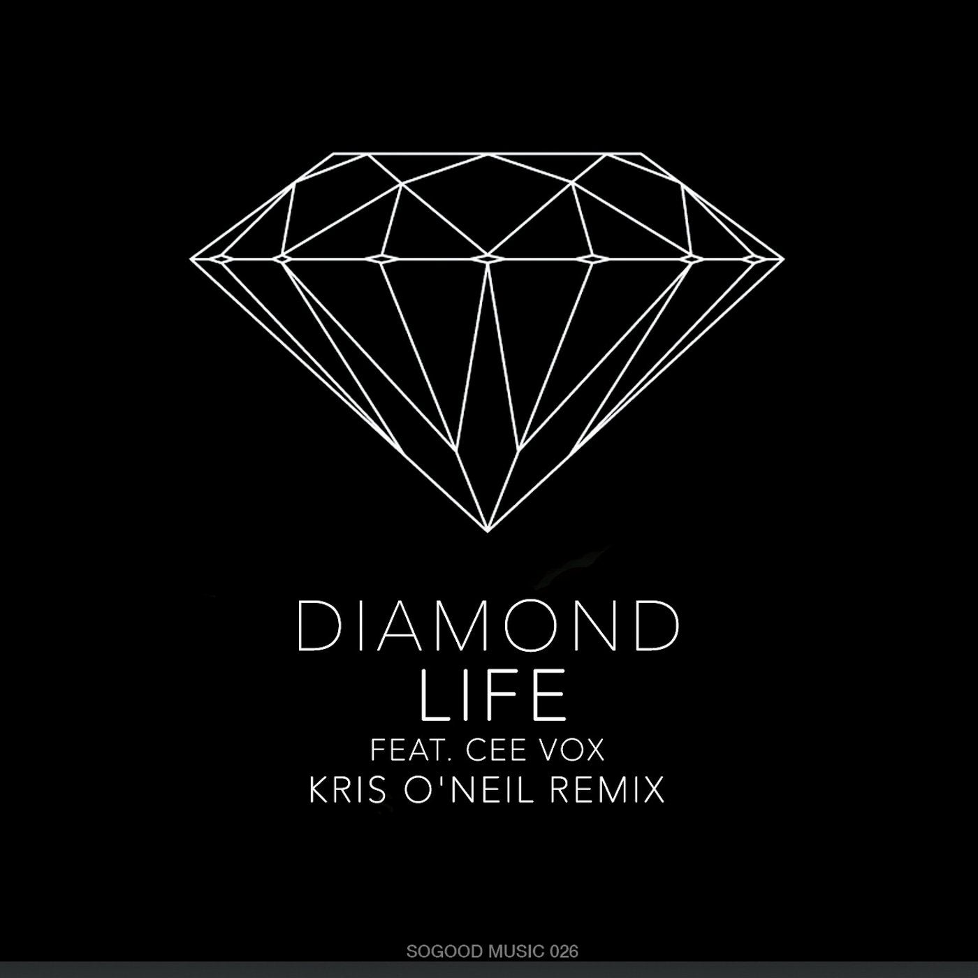 Diamond Life - Kris O'Neil Remix