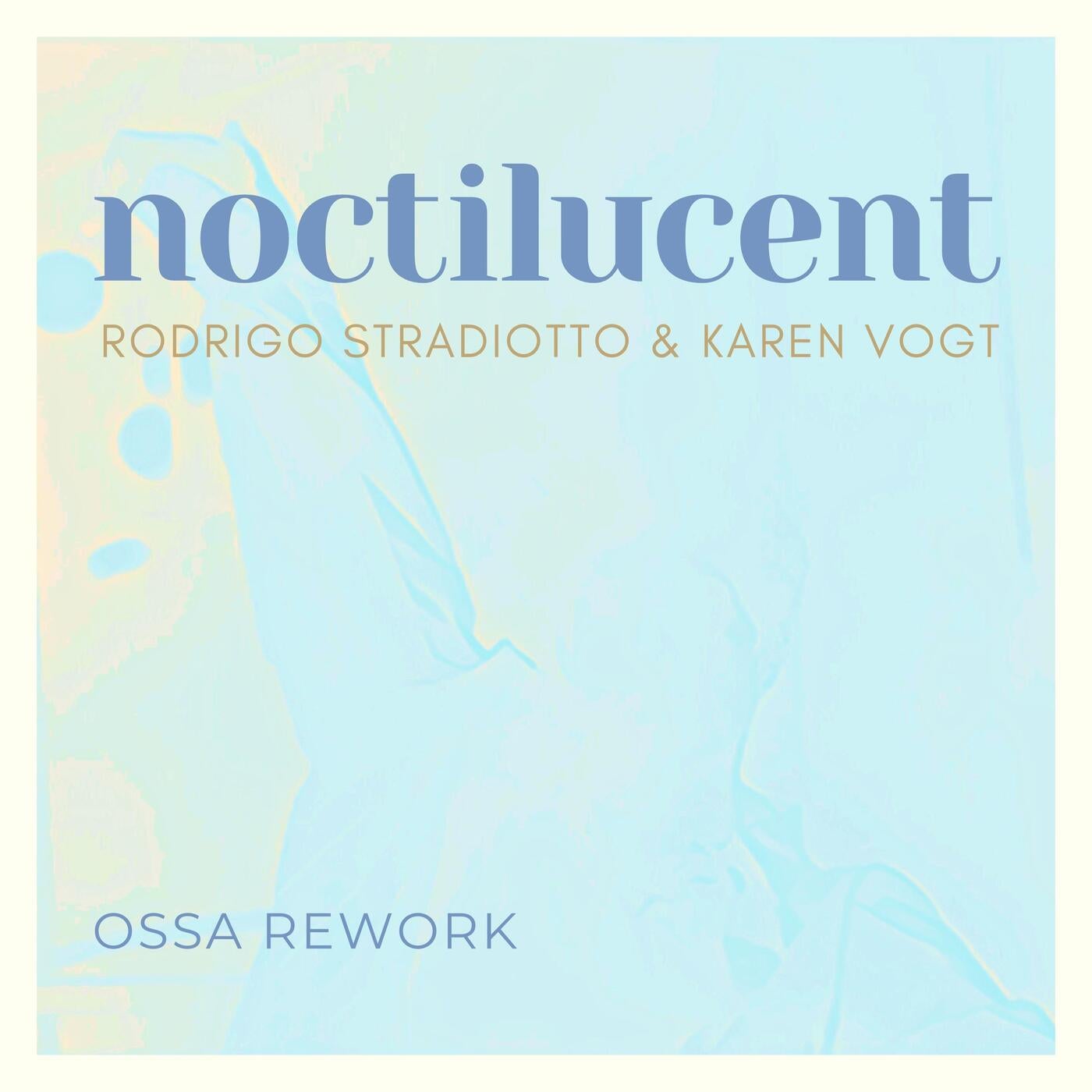 Noctilucent - Ossa rework (Ossa Remix)