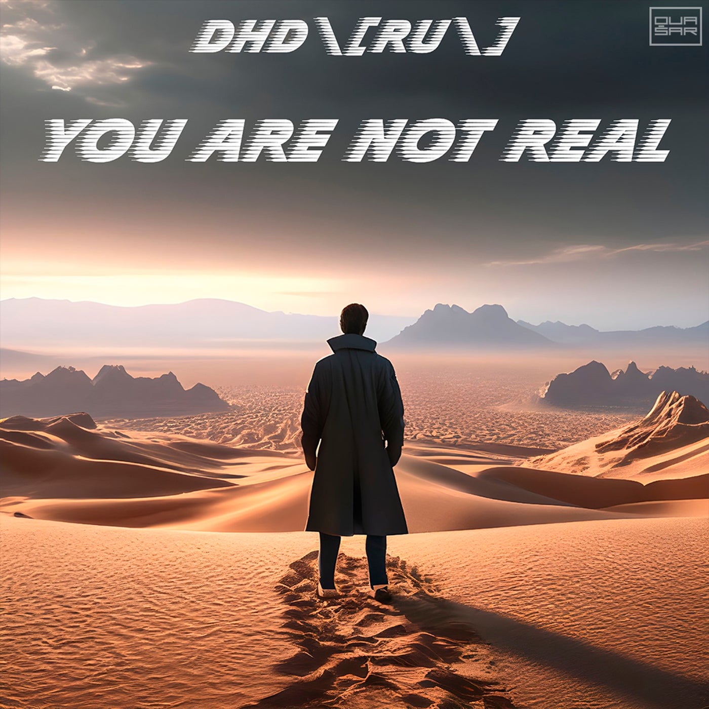 You are not real