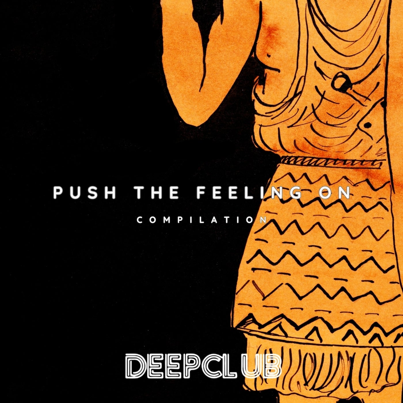 Push the Feeling On
