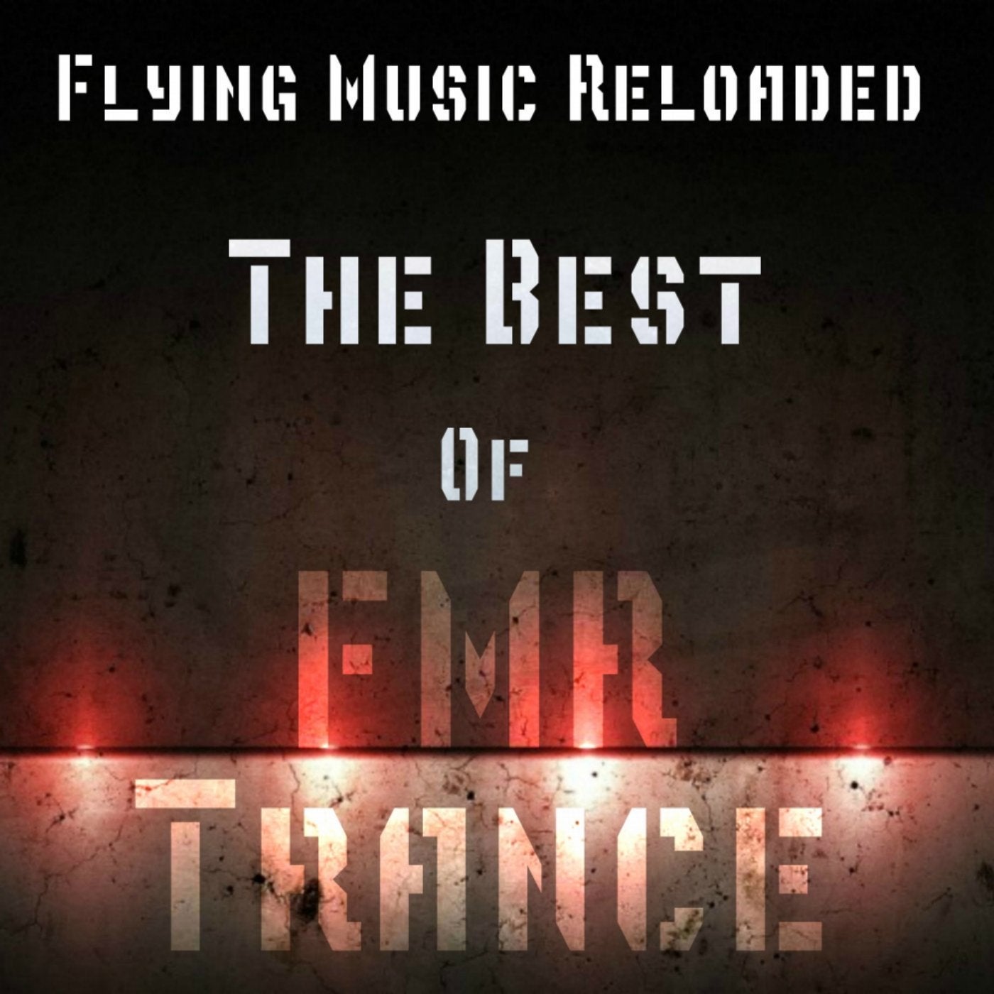 The Best Of FMR Trance