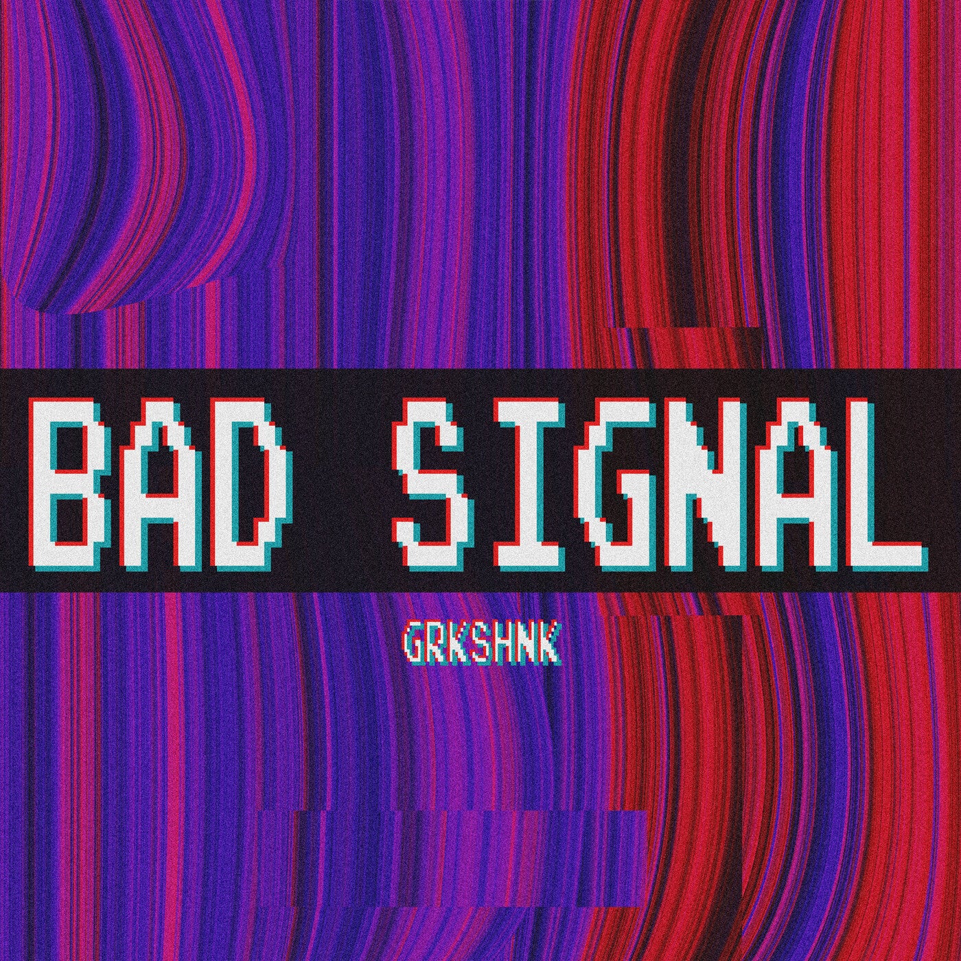 Bad Signal