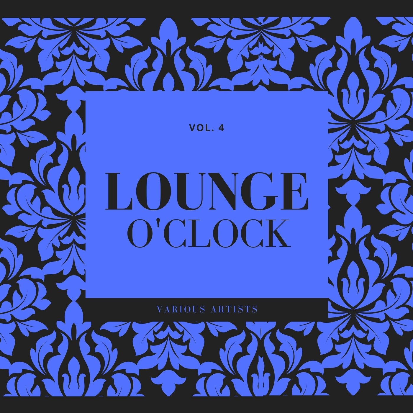 Lounge O'Clock, Vol. 4