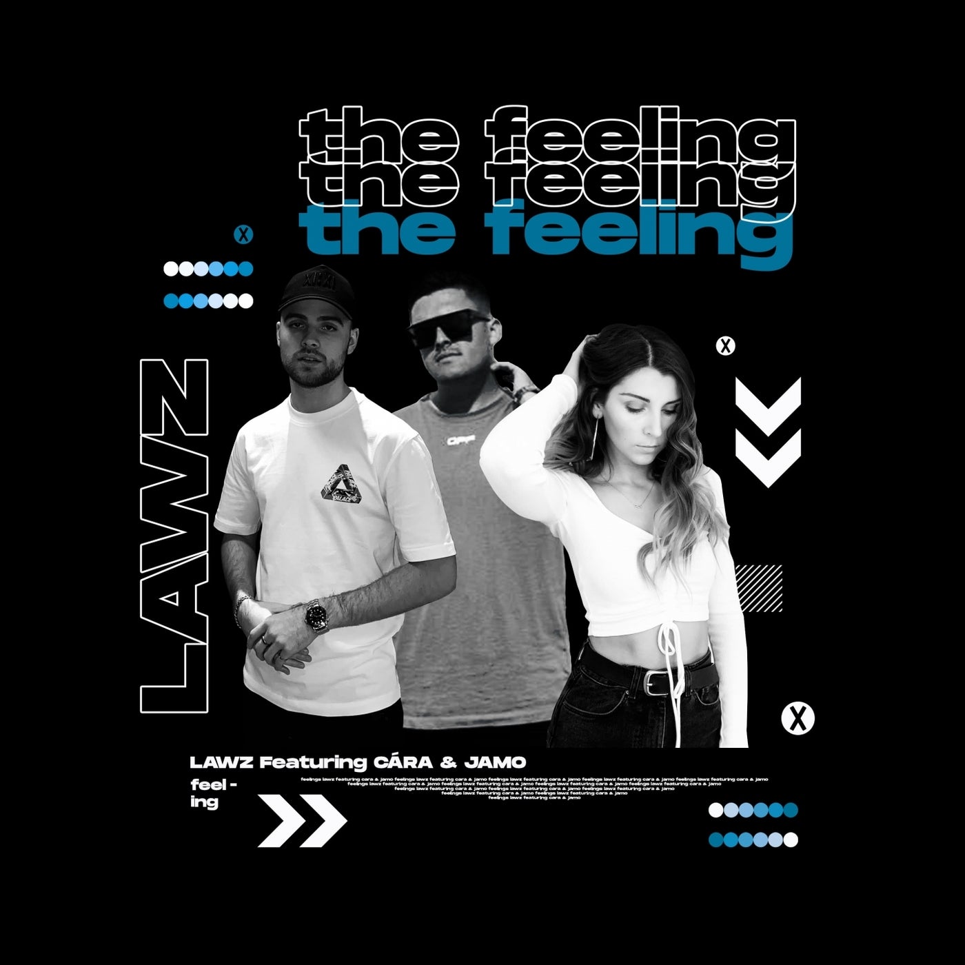 The Feeling (feat. JAMO, CARA)