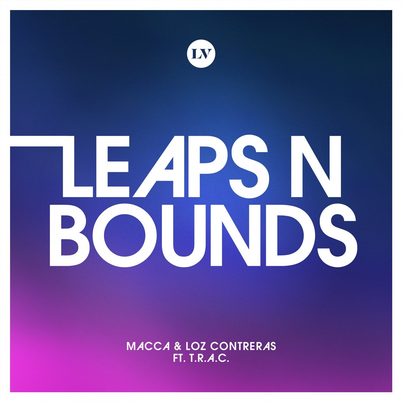 Leaps and Bounds (feat. T.R.A.C.)