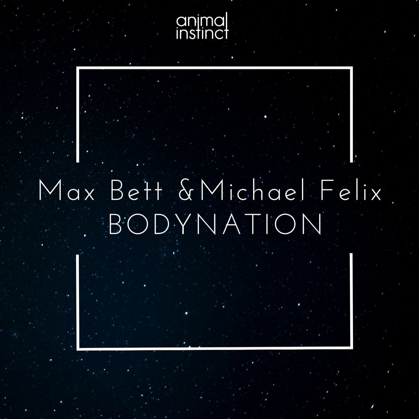 Max Bett And Michael Felix - Bodynation