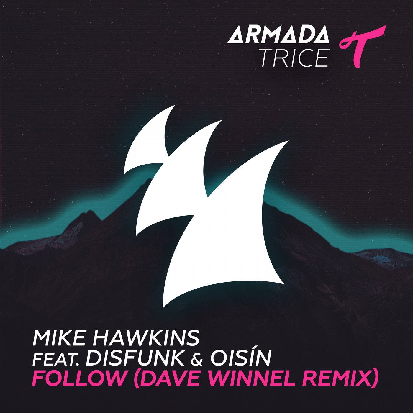 Follow - Dave Winnel Remix