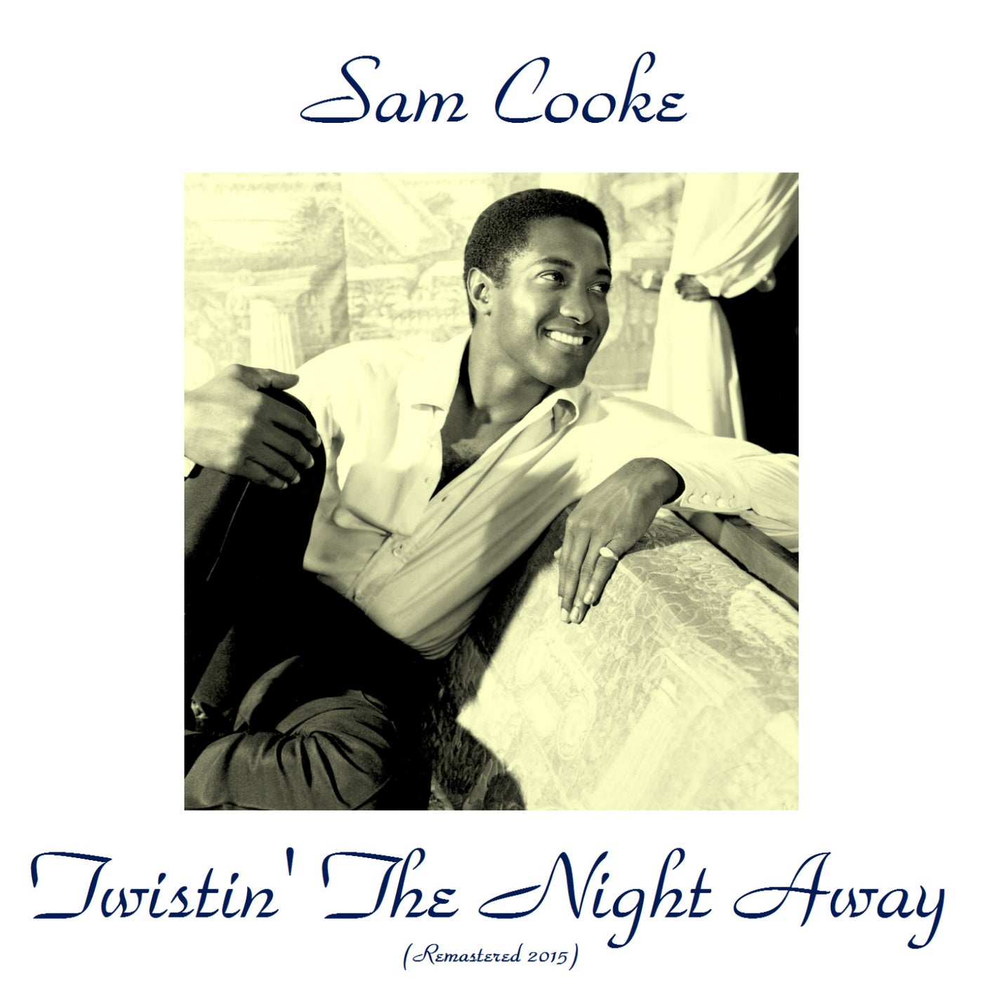 Twistin' the Night Away (Remastered 2015)