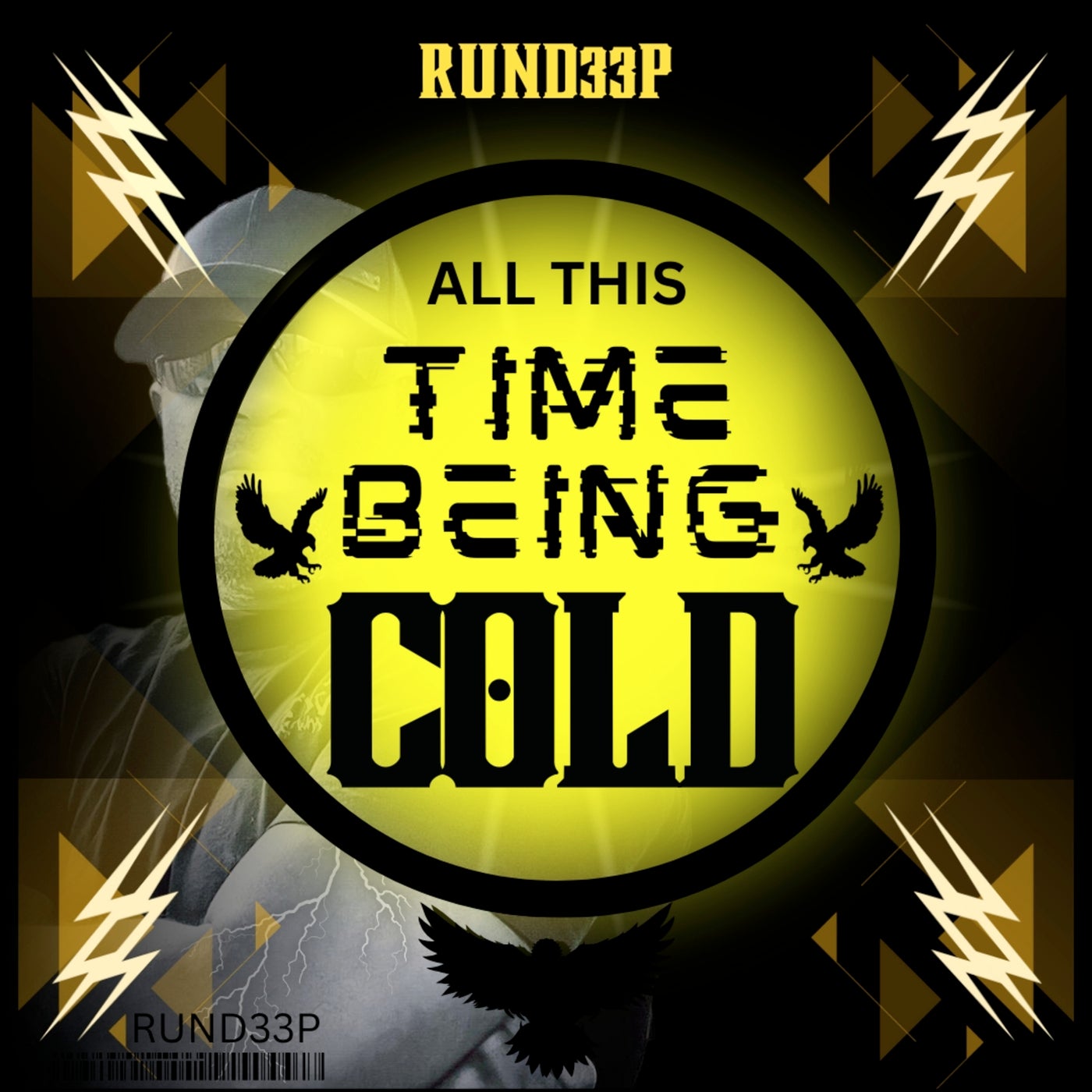 All This Time Being Cold