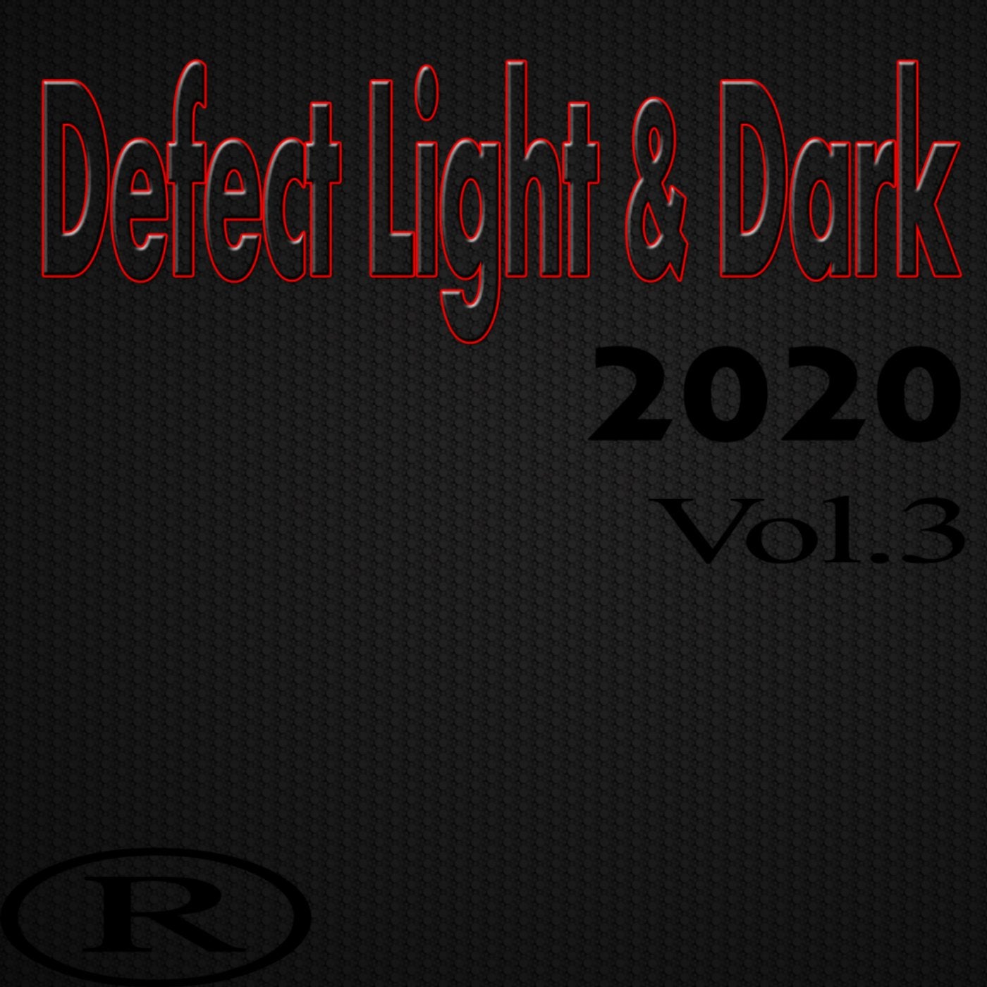 Defect Light & Dark 2020 Vol.3