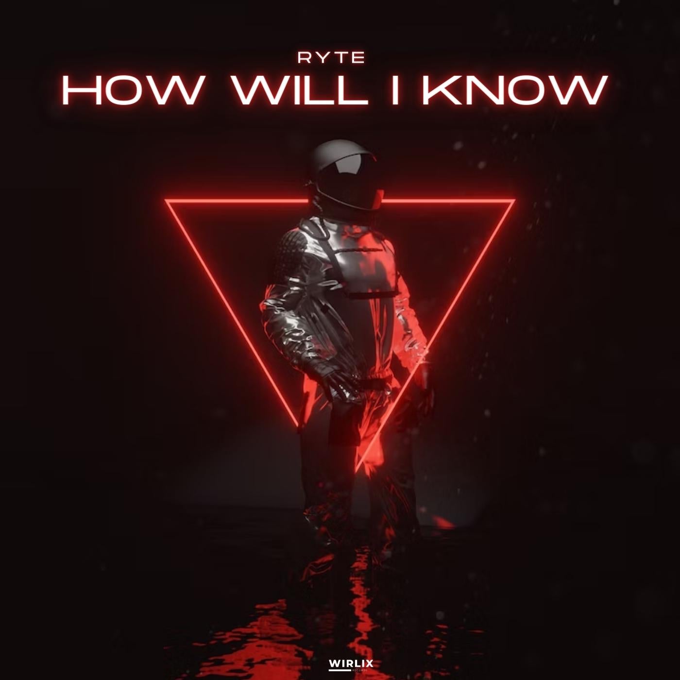 How Will I Know