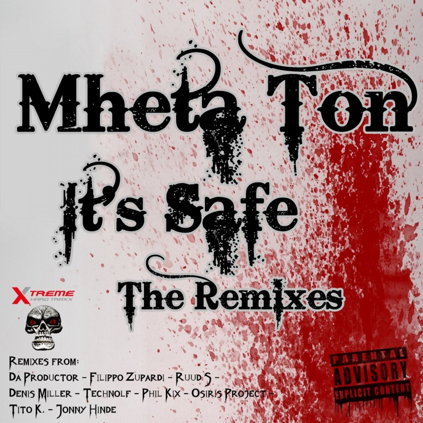 It's Safe The Remixes