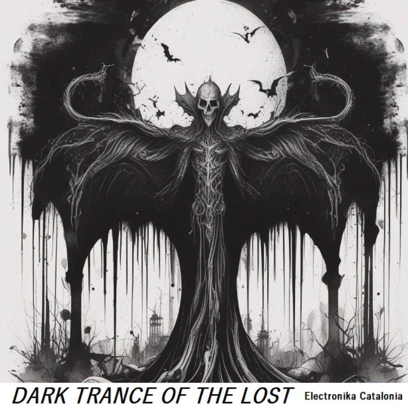 DARK TRANCE OF THE LOST