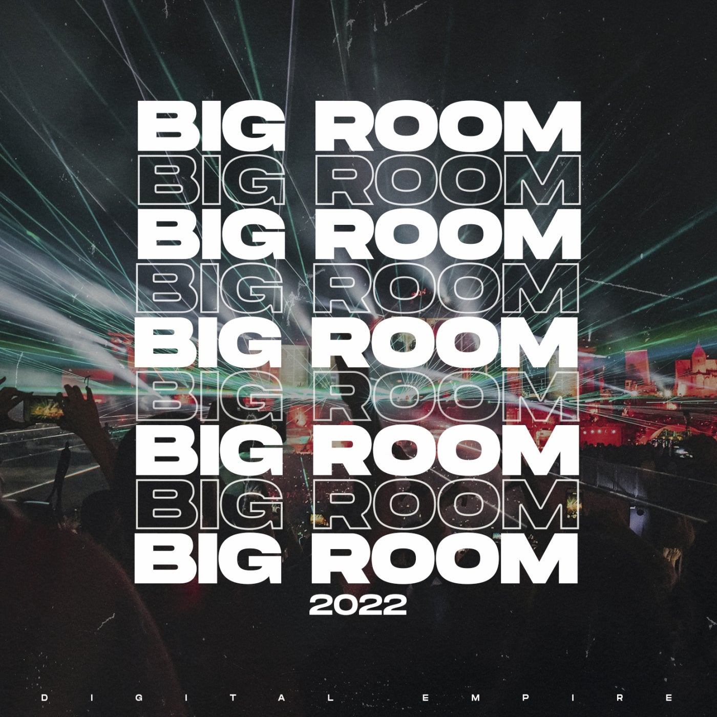 Big Room 2022