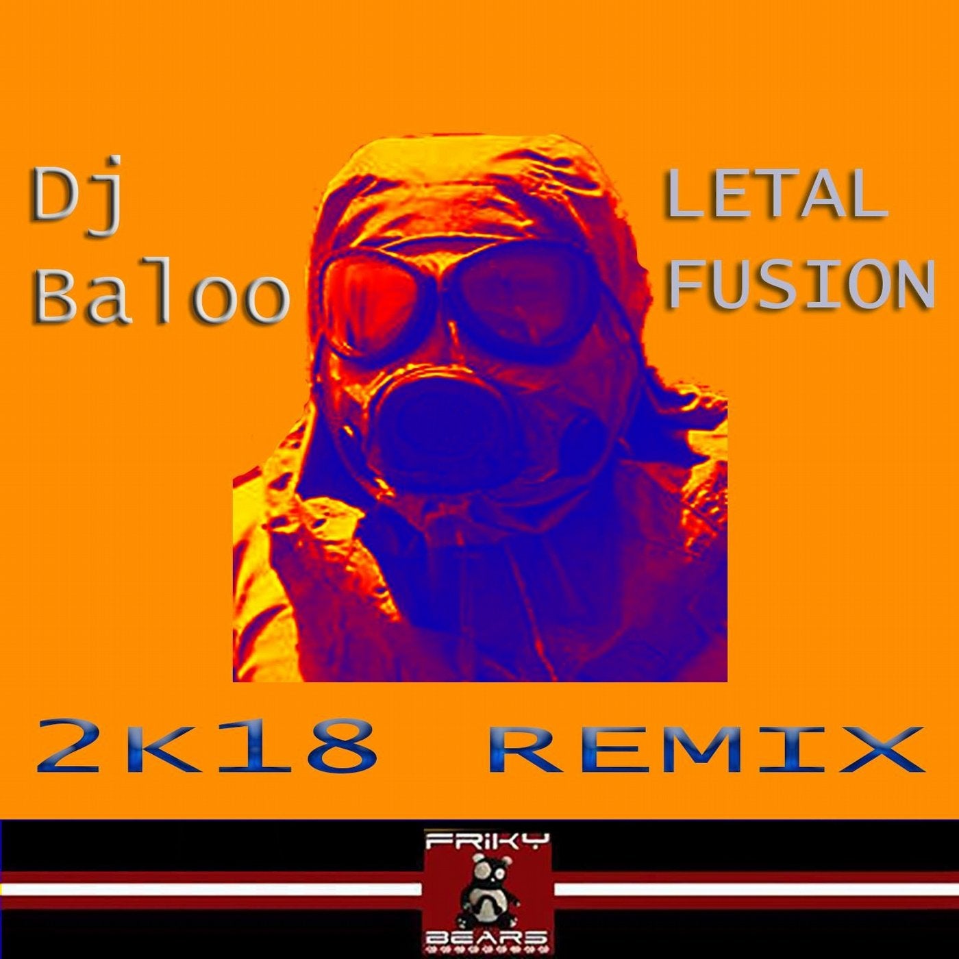 Letal Fusion (2K18 Remix)