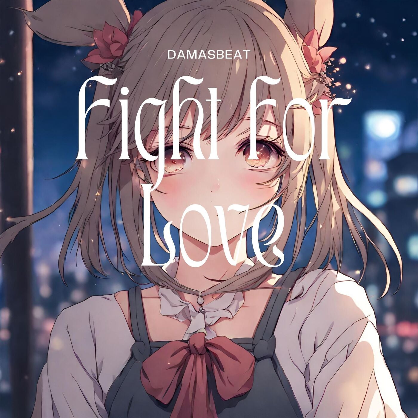 Fight for Love