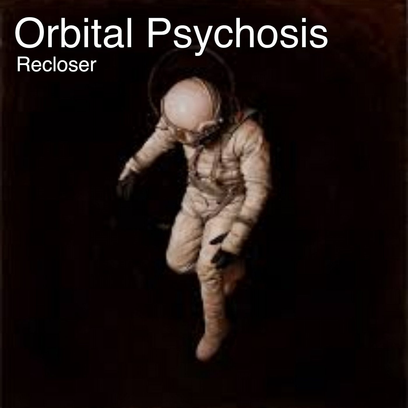 Orbital Psychosis