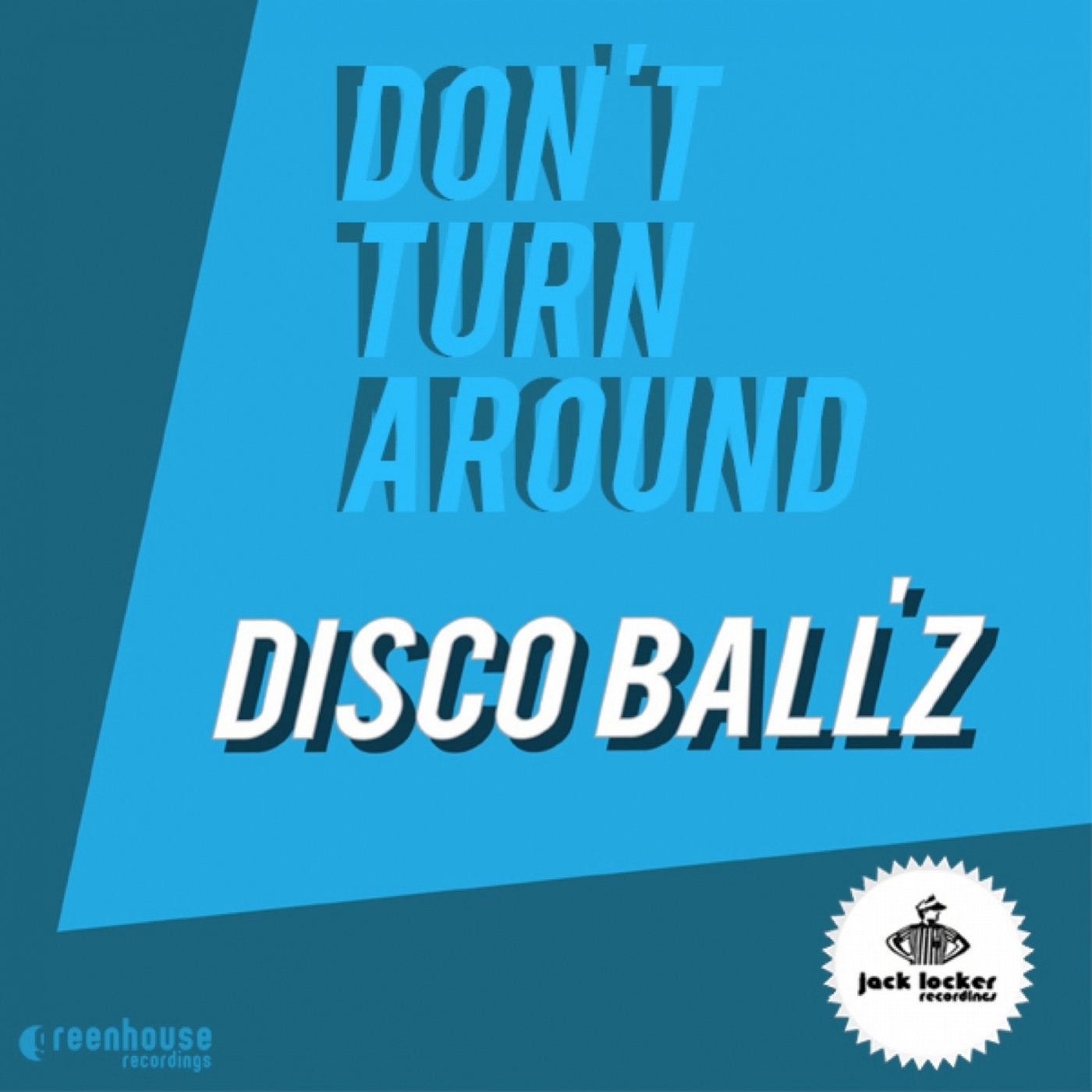 Don't Turn Around