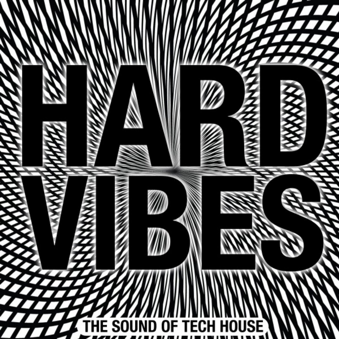 Hard Vibes (Tech House Solution)