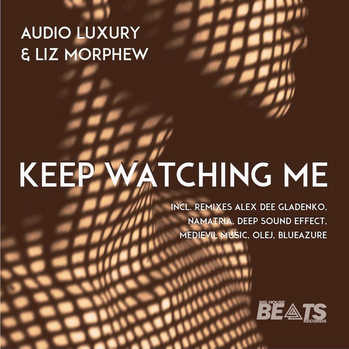 Keep Watching Me (feat. Liz Morphew)