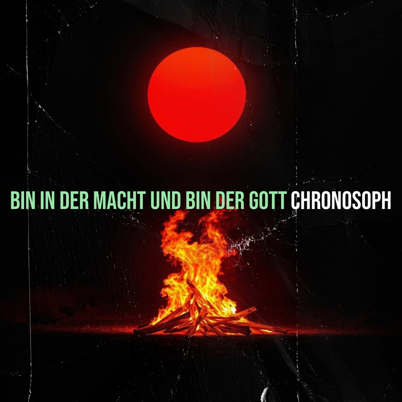 Bin in Der Macht Und Bin Der Gott