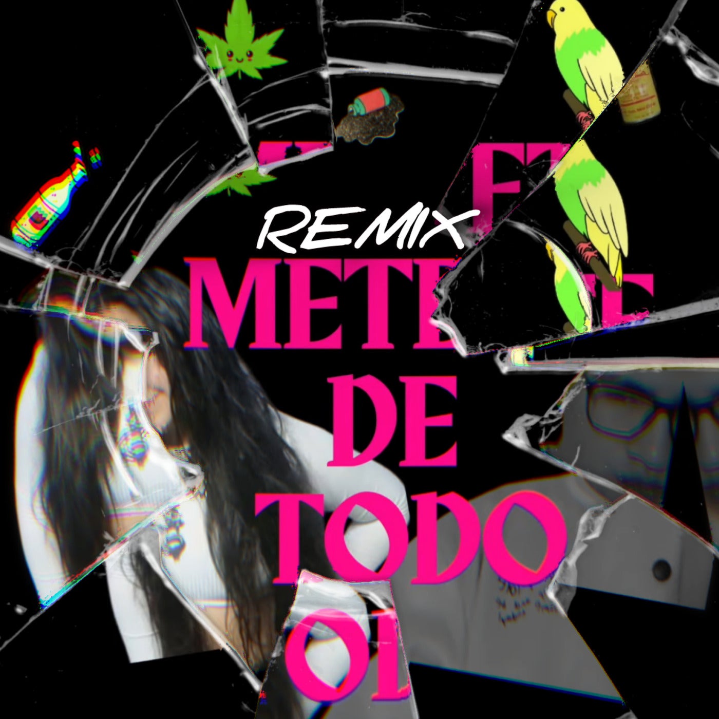 Metele De Todo (Remix)