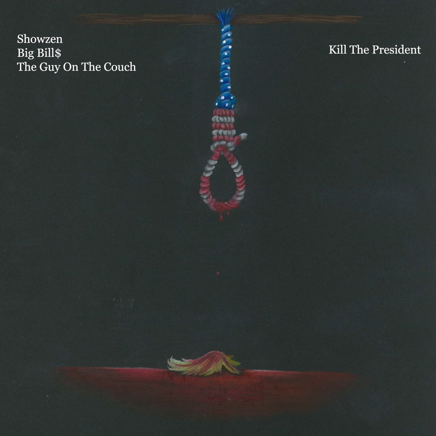 Kill the President