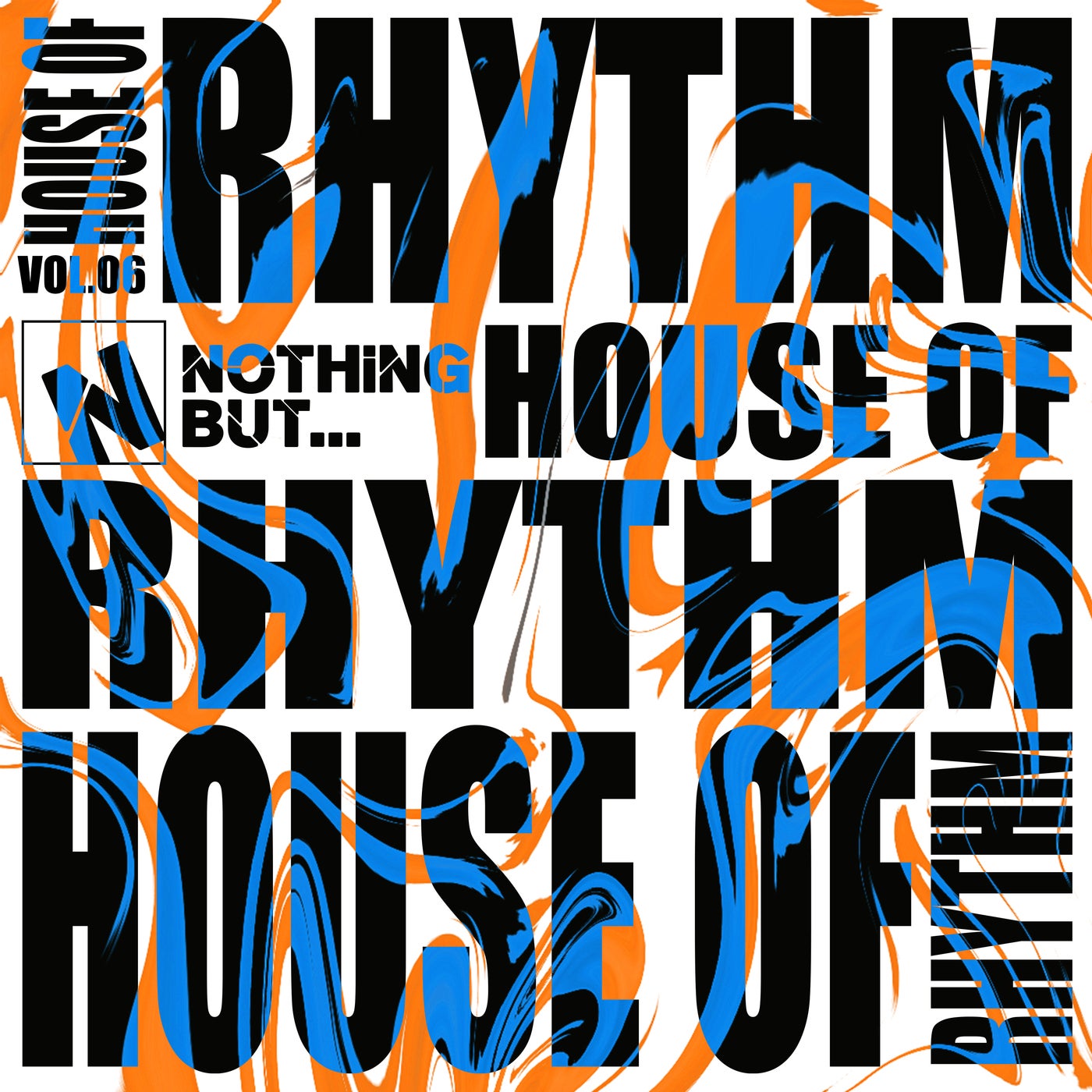 Nothing But... House of Rhythm, Vol. 06
