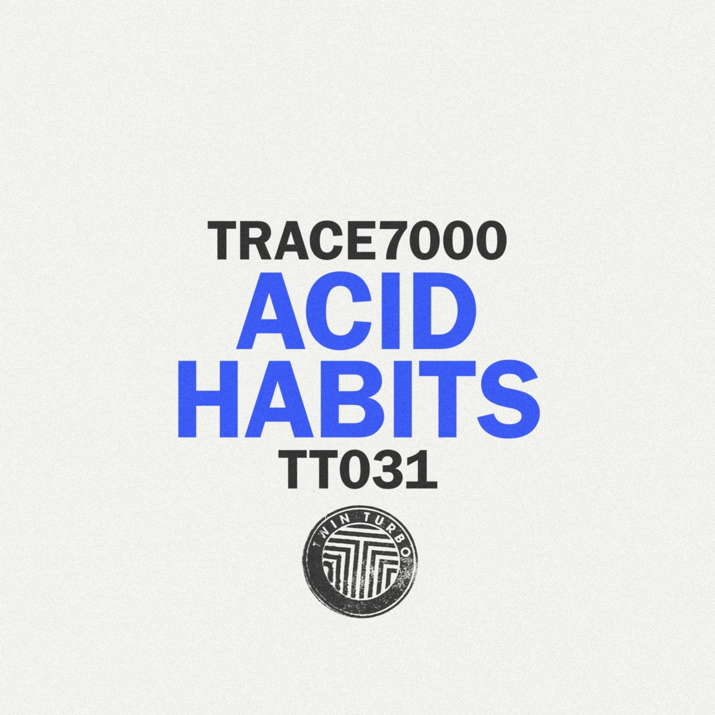Twin Turbo 031 - Acid Habits EP
