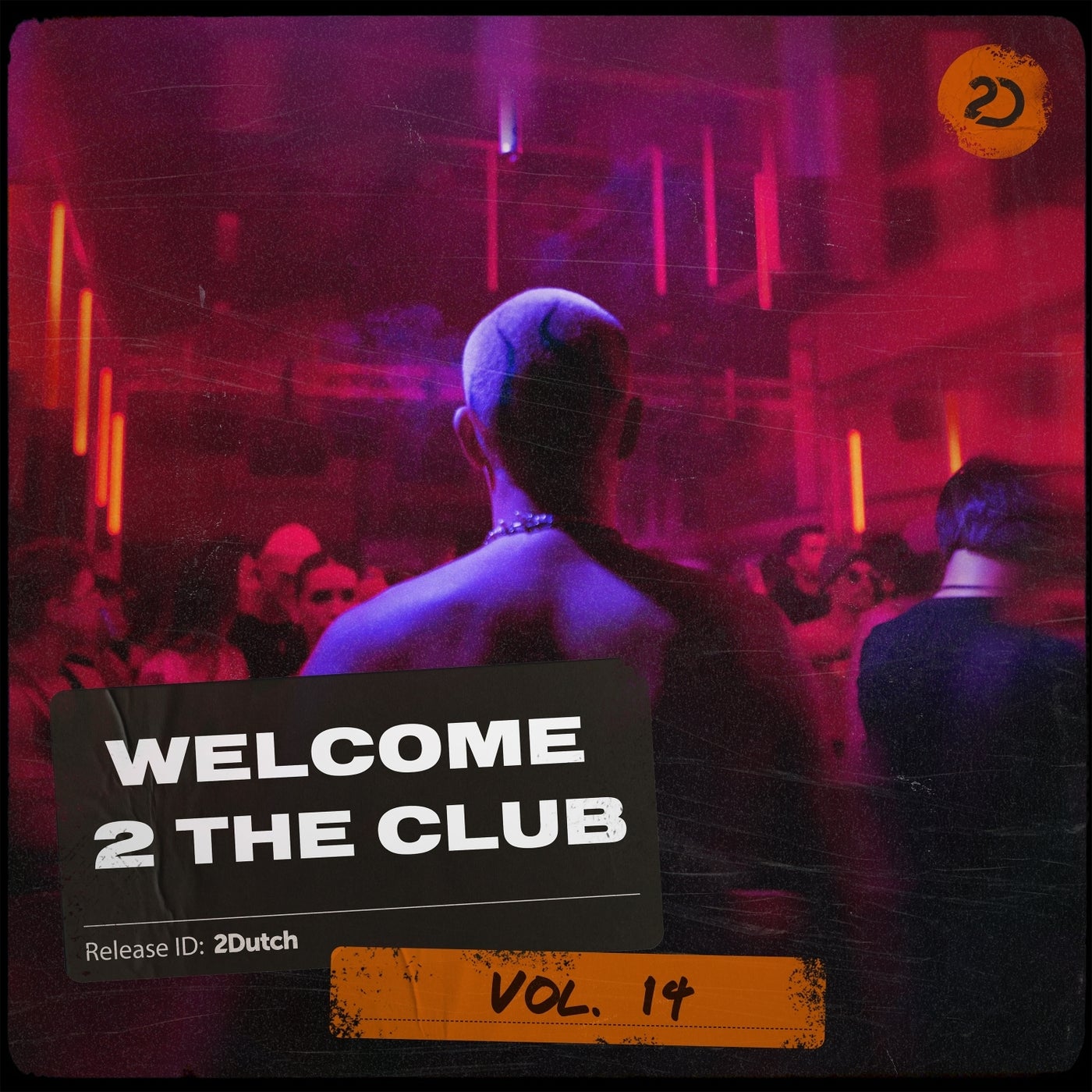 Welcome 2 The Club, Vol. 14