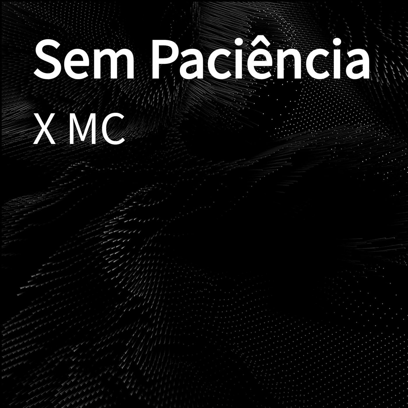 Sem Paciencia