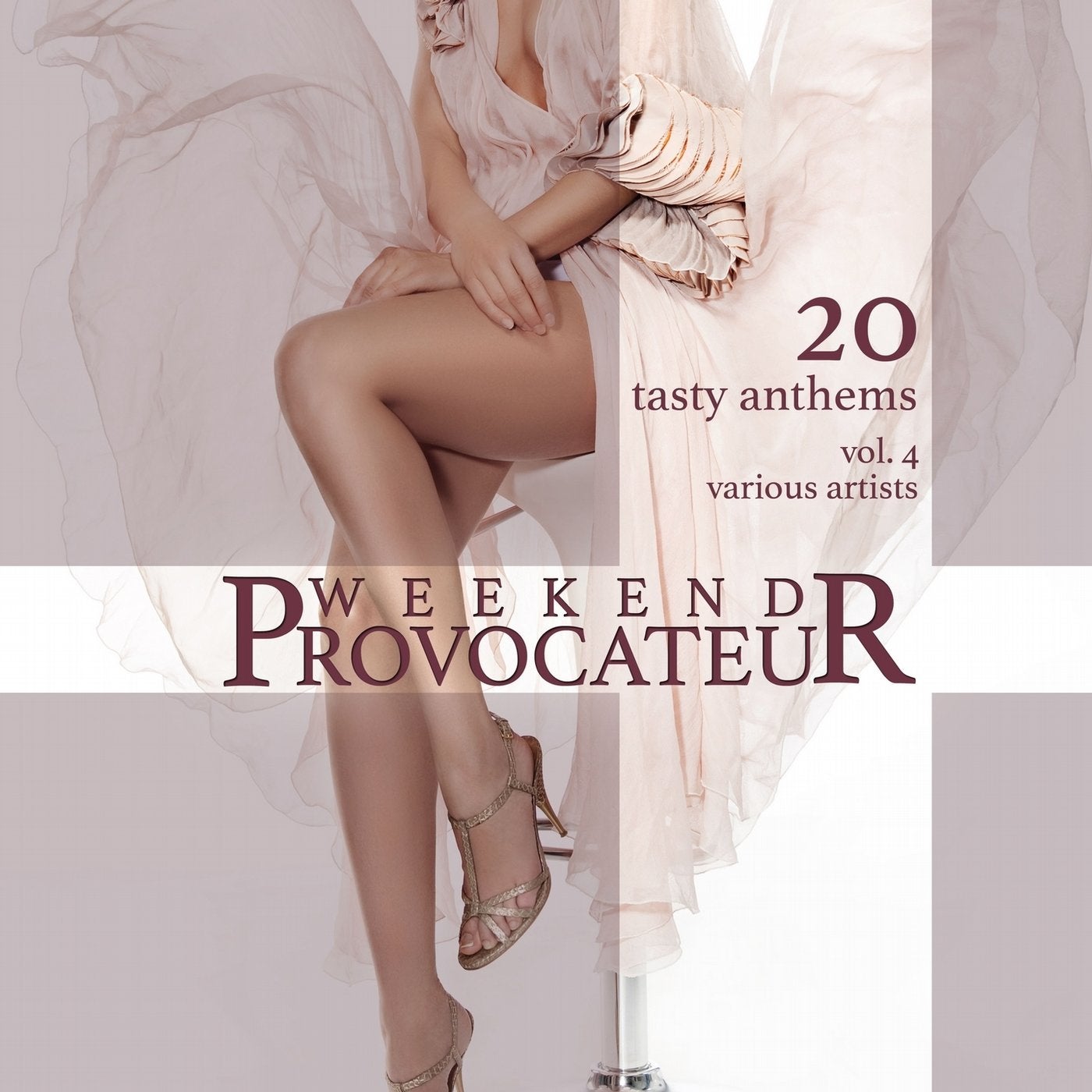 Weekend Provocateur (20 Tasty Anthems), Vol. 4