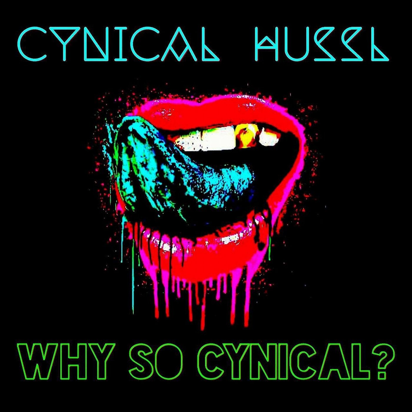 Why So Cynical