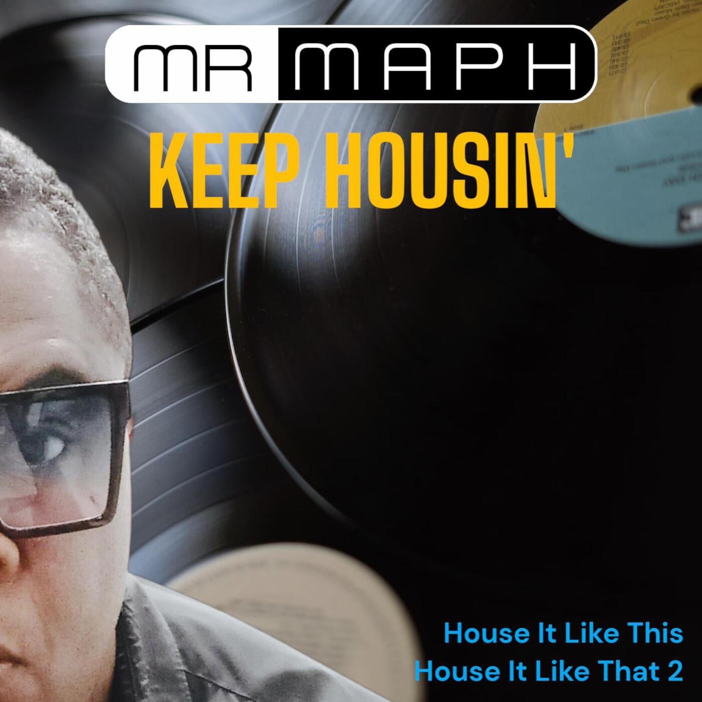 Keep Housin' (House It Like This House It Like That - Episode 2)
