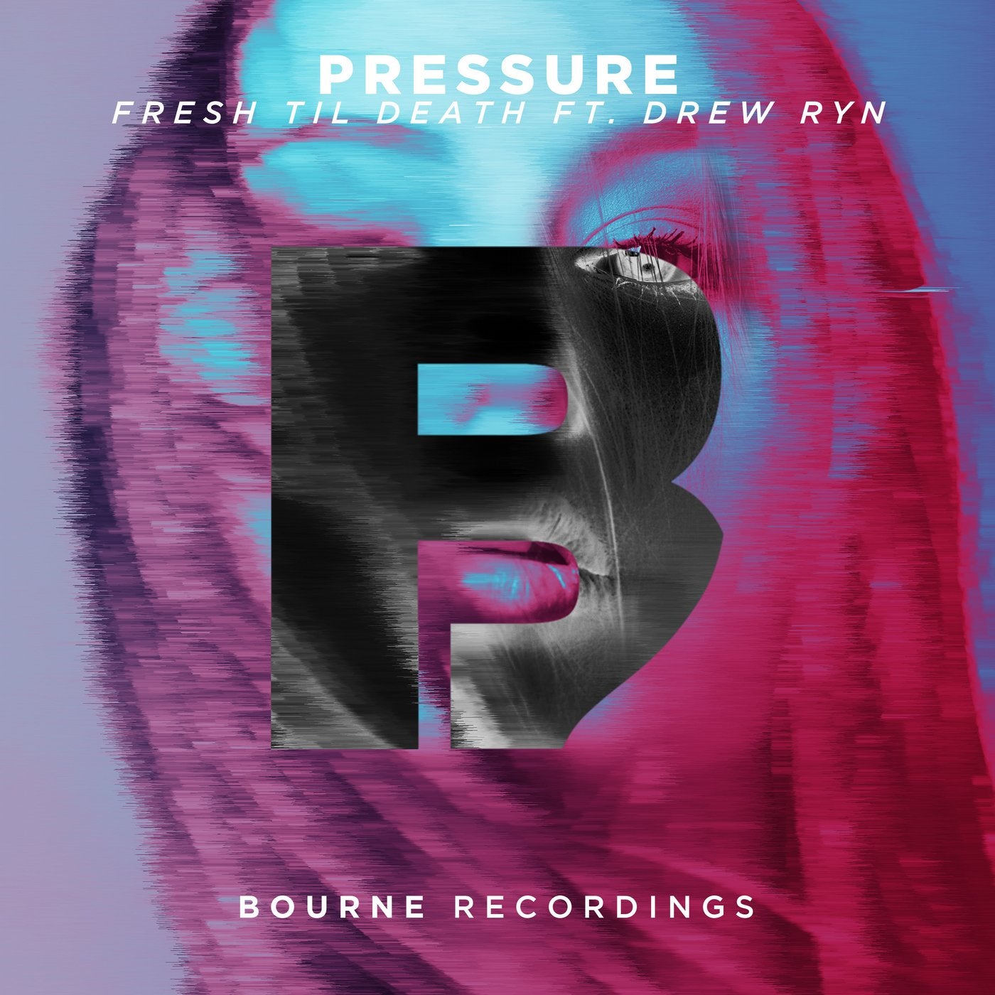 Pressure feat. Drew Ryn