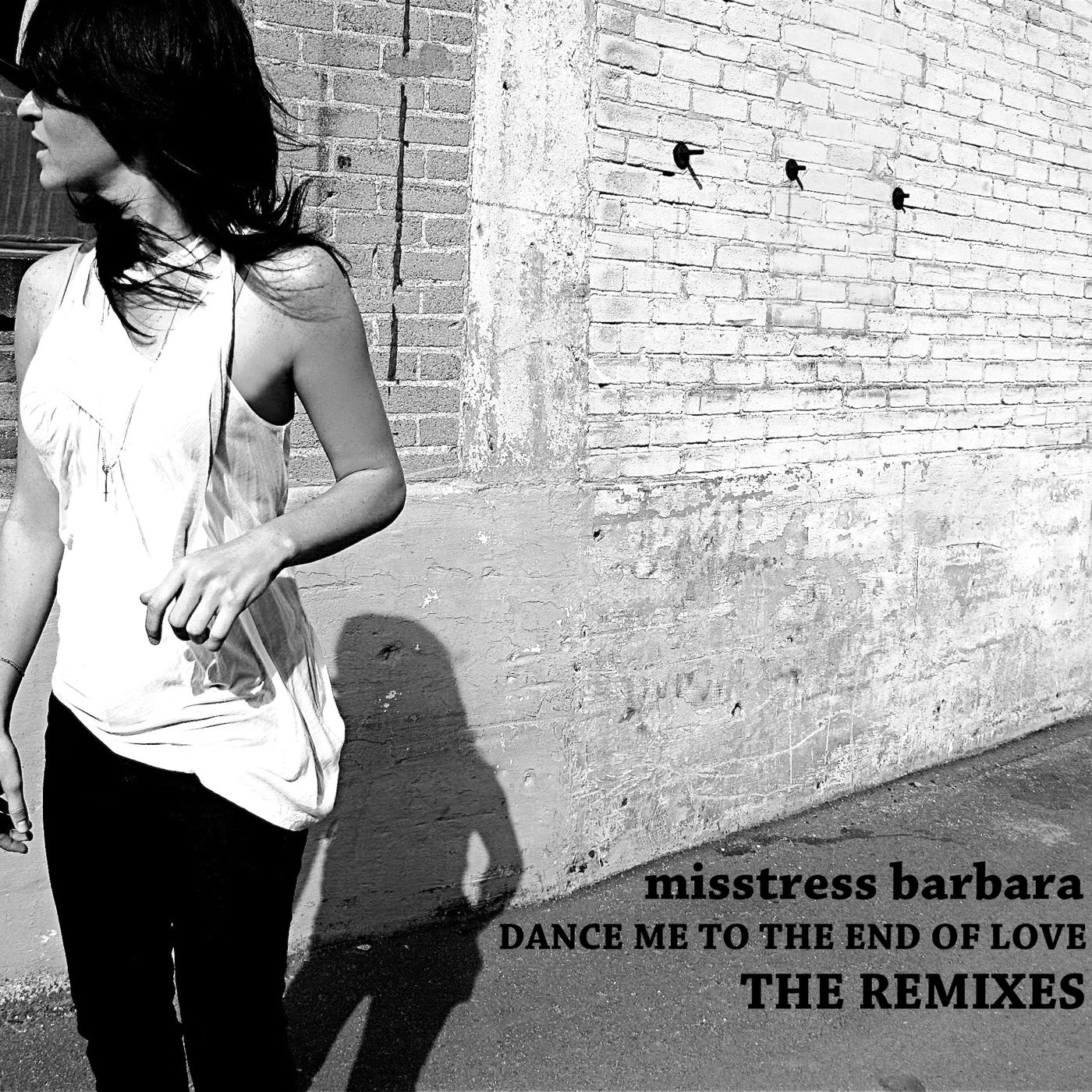 Dance Me to the End of Love Remixes