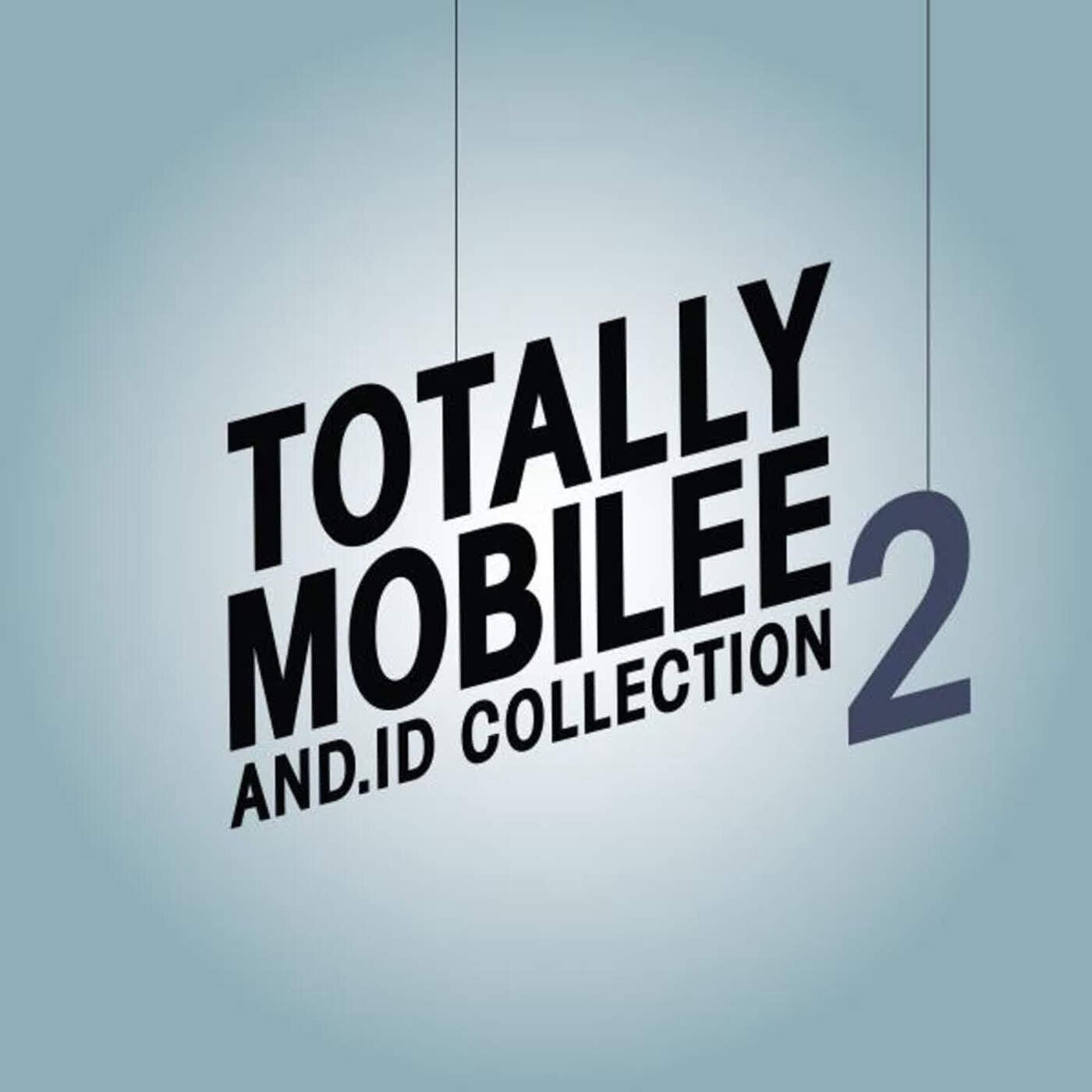 Totally Mobilee - And.Id Collection, Vol. 2